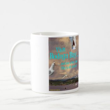 Visit Bodega Bay! Coffee Mug by joelgunz at Zazzle