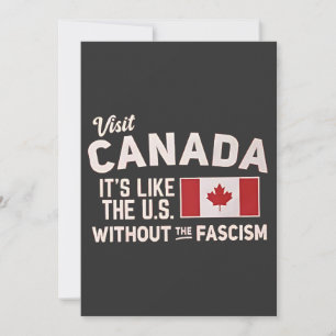 Visit Canada It’s Like the US But Without Fascism Save The Date