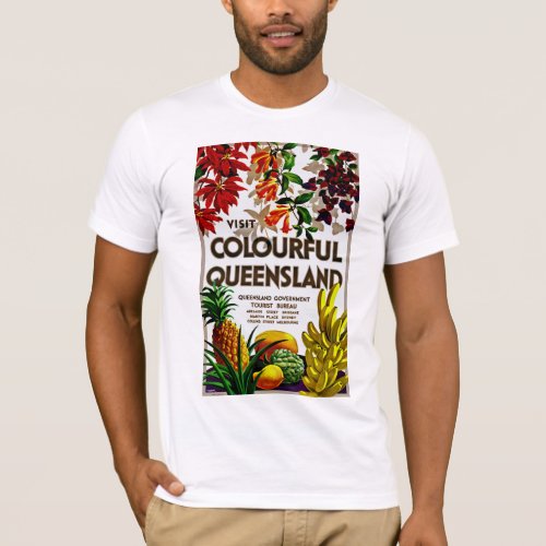 Visit Colorful Queensland T_Shirt