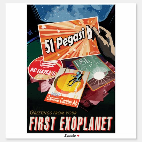 Visit First Exoplanet Found Outside Solar System  Sticker