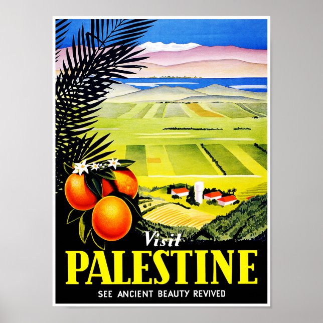 Visit Palestine ~ See Ancient Beauty Revived Poster (Front)