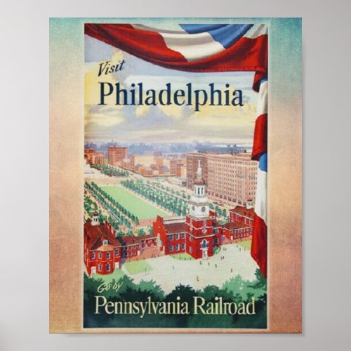 Visit Philadelphia on the Pennsylvania Railroad   Poster