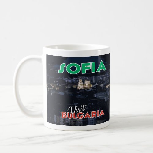 Visit Sofia Bulgaria I Love Coffee Mug