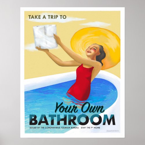 Visit Your Own Bathroom Poster