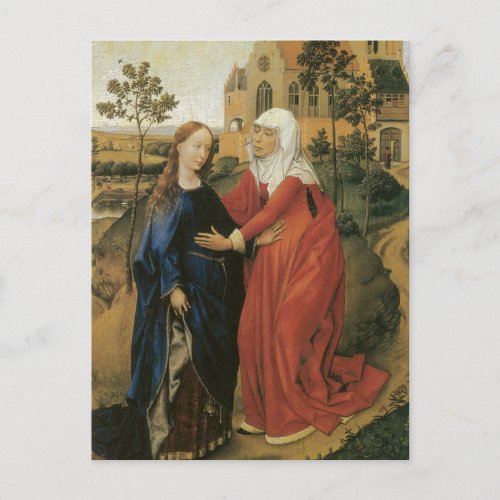 Visitation of Mary _ Rogier Van Der Weyden Postcard