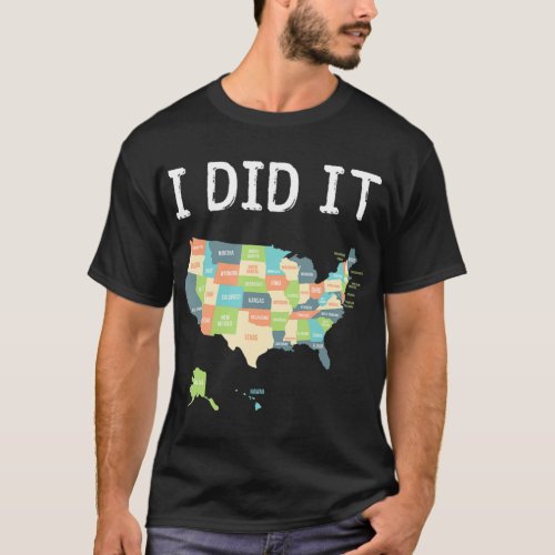 Visited all 50 states gift USA map gift for trave T_Shirt