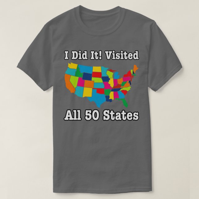 Visited All 50 States USA States T-Shirt (Design Front)