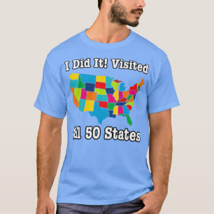 Visited All 50 States USA States T-Shirt