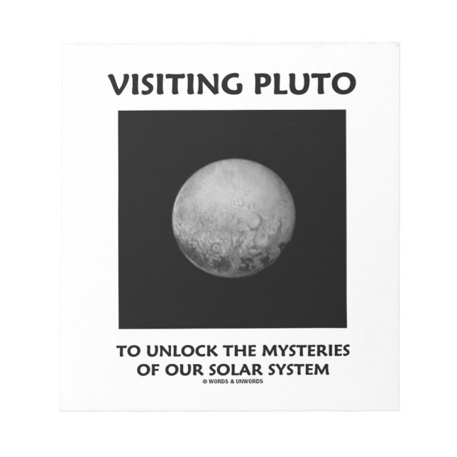 Visiting Pluto To Unlock Mysteries Of Solar System Notepad (Front)
