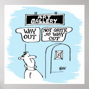 Visitor is bemused by art gallery signage Poster