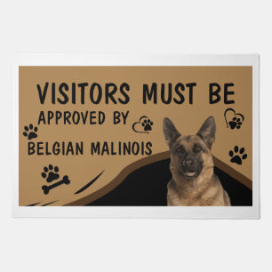 Visitor Must Be Approved By Belgian Malinois Doormat