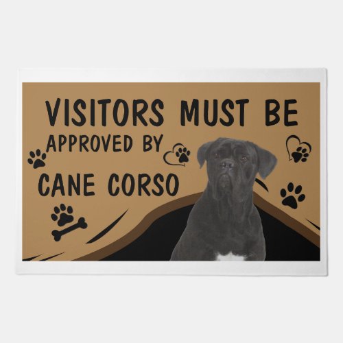 Visitor Must Be Approved By Cane Corso Doormat