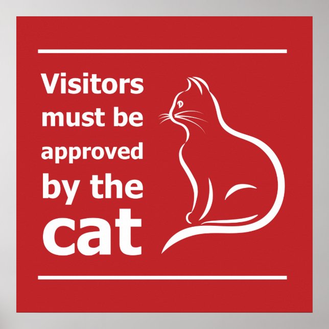 Visitors must be approved by the cat poster (Front)