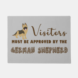 Visitors must be approved by the german shepherd doormat