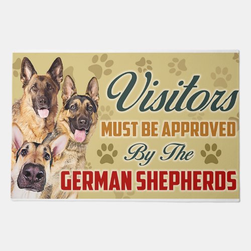 Visitors must Be approved by the German Shepherds Doormat