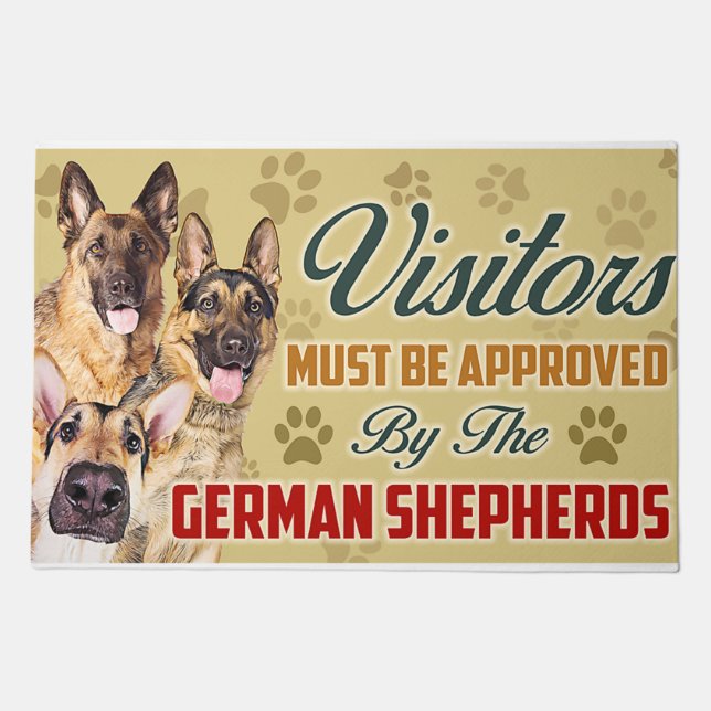 Visitors must Be approved by the German Shepherds Doormat (Front)