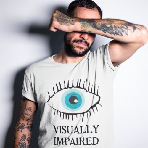 Visual impairment aid for visually impaired  T_Shirt