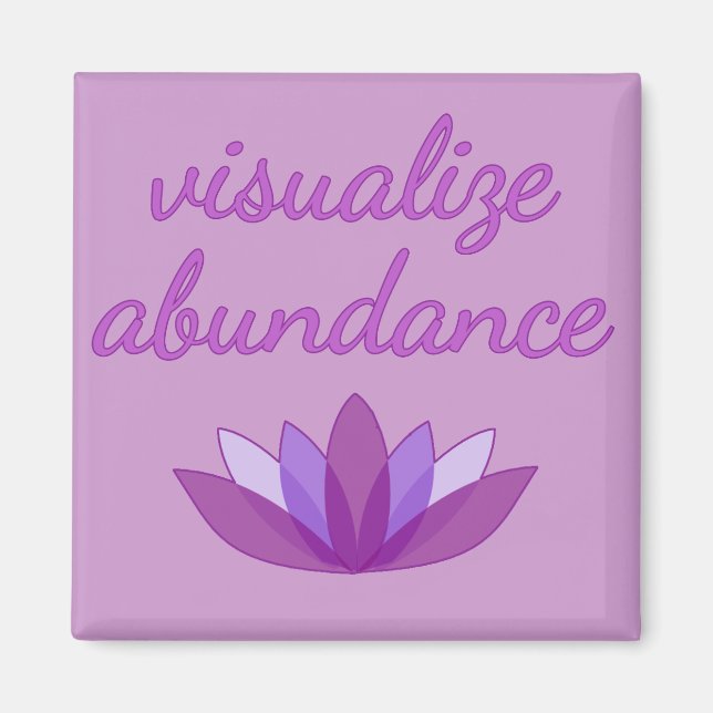 Visualize Abundance with Lotus Magnet (Front)