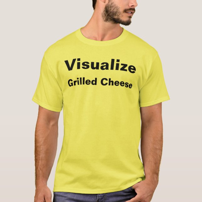 Visualize Grilled Cheese T-Shirt (Front)