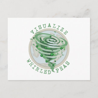 Visualize Whirled Peas Postcard