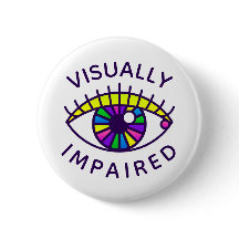 Visually Impaired Low Vision Loss Blind Awareness