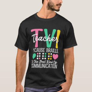 Visually Impaired Teacher Special Ed Best Kind VIT T-Shirt