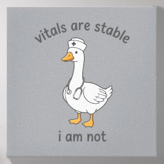 Vitals Are Stable Not Funny Goose Nurse Rn Medical Canvas Photo Tile