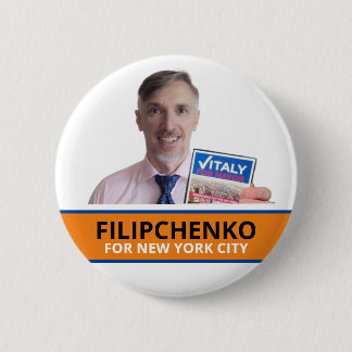 Vitaly Filipchenko NYC Mayor 2021 Button