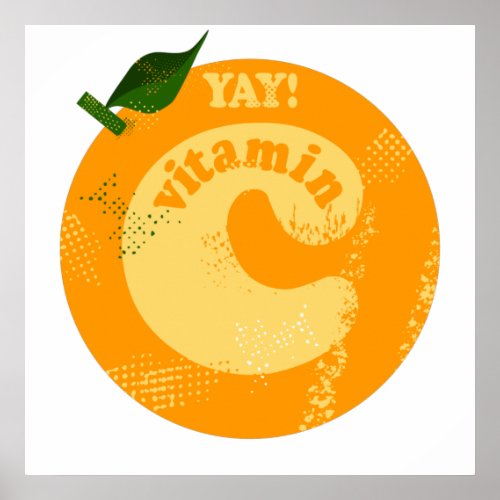 Vitamin C Orange Poster