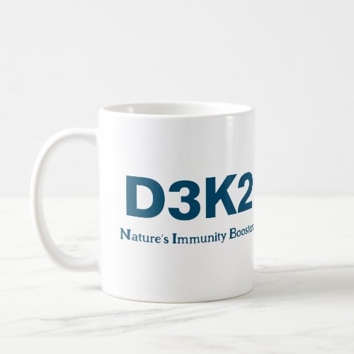 Vitamin D3 for good health  happiness Coffee Mug