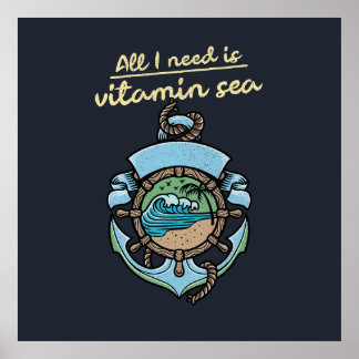 Vitamin Sea Nautical Anchor Wave Quote Beach Ocean Poster