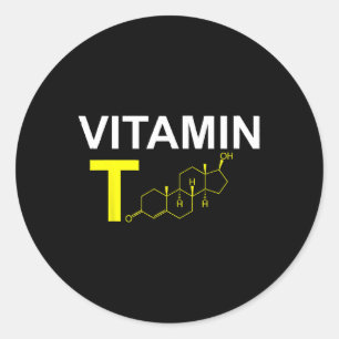 Vitamin T Testosterone Bodybuilding Weightlifting  Classic Round Sticker