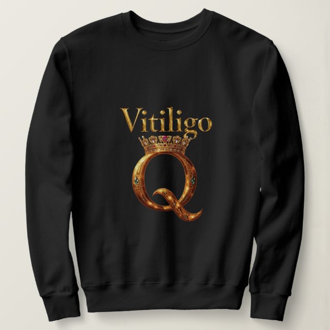 Vitiligo Royalty Sweatshirt (Design Front)