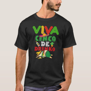 Viva Cinco De Mayo Party Tequila Drink T-Shirt