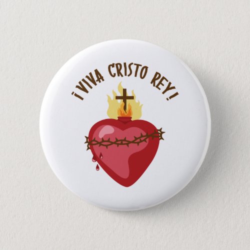 Viva Cristo Rey Button