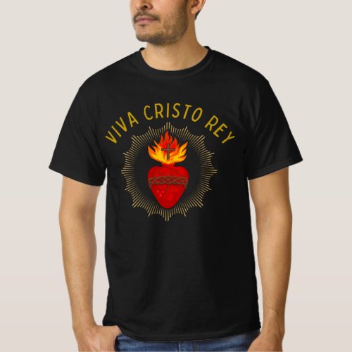 Viva Cristo Rey Catholic Cristeros Sacred Heart T_Shirt