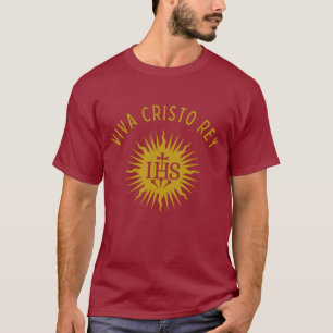 Viva Cristo Rey Catholic Cristeros T-Shirt