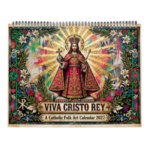 Viva Cristo Rey Catholic Folk Art Calendar
