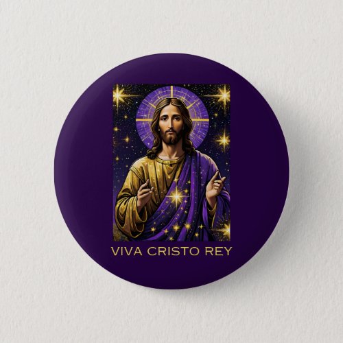 Viva Cristo Rey Catholic Jesus Christ the King Button