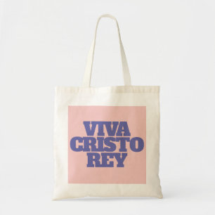 Viva Cristo Rey Catholic Quote Tote Bag