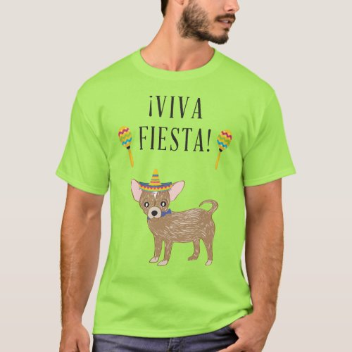Viva Fiesta Chihuahua T_Shirt