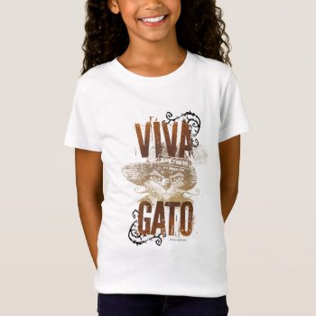 Viva Gato 2 T-shirt by pussinboots at Zazzle