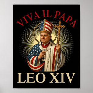 Viva Il Papa Pope Leo Xiv First American Pontiff Poster