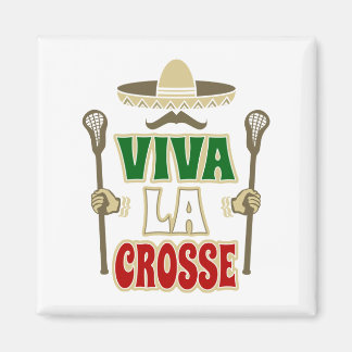 VIVA LA CROSSE MAGNET