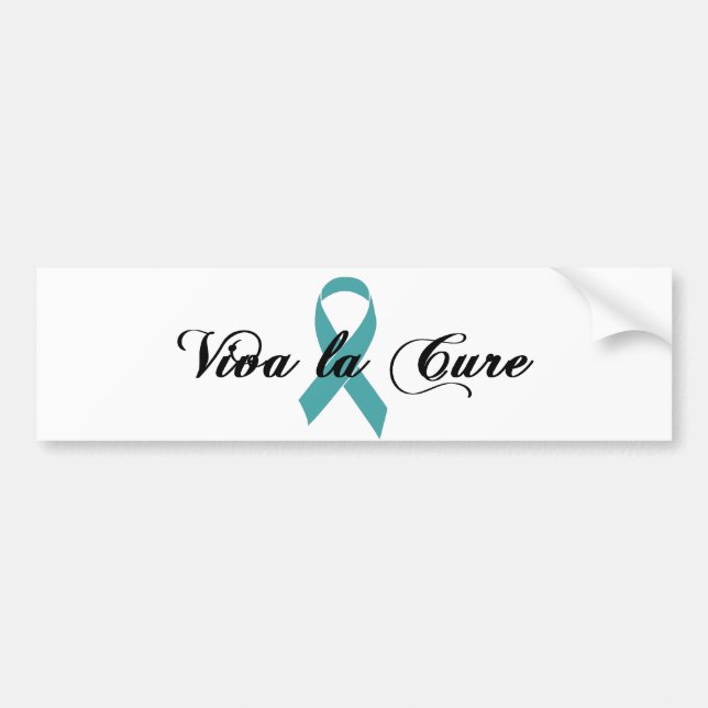 Viva la Cure - Cervical Cancer Teal Ribbon Bumper Sticker (Front)