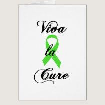 Viva la Cure - Green Ribbon