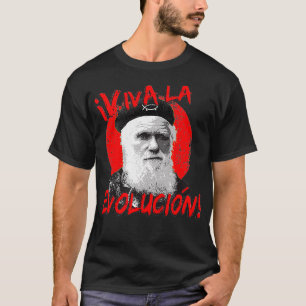 Viva La Evolucion Darwin T-Shirt