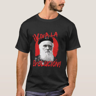 Viva La Evolucion Darwin T-Shirt