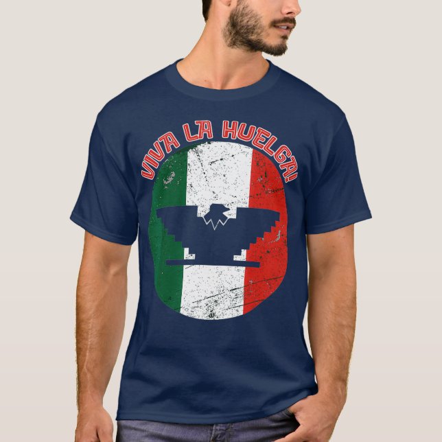 Viva La Huelga Bird United Farm Workers Labor T-Shirt (Front)