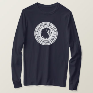 Viva La Libertad Carajo Javier Milei Presidente V2 T-Shirt